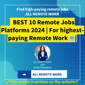 10 Remote Jobs Platforms 2024 Must Try Sites For highest-paying Remote Work