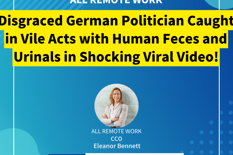 Disgraced German Politician Caught in Vile Acts with Human Feces and Urinals in Shocking Viral Video!